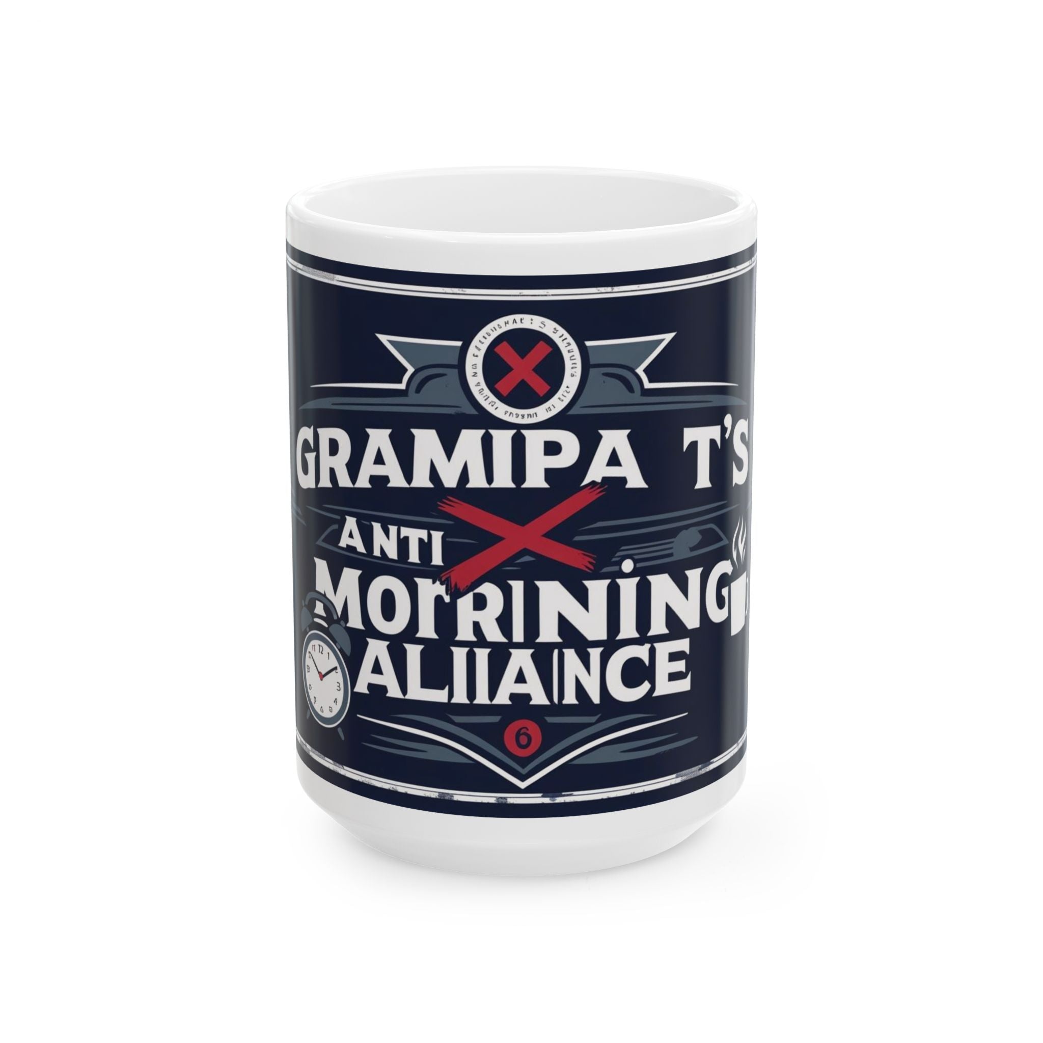 Grampa T's Anti-Morning Alliance Ceramic Mug - Fun Coffee Cup, Gift for Grampa, Coffee Lovers, Humor Mug, Kitchen Decor