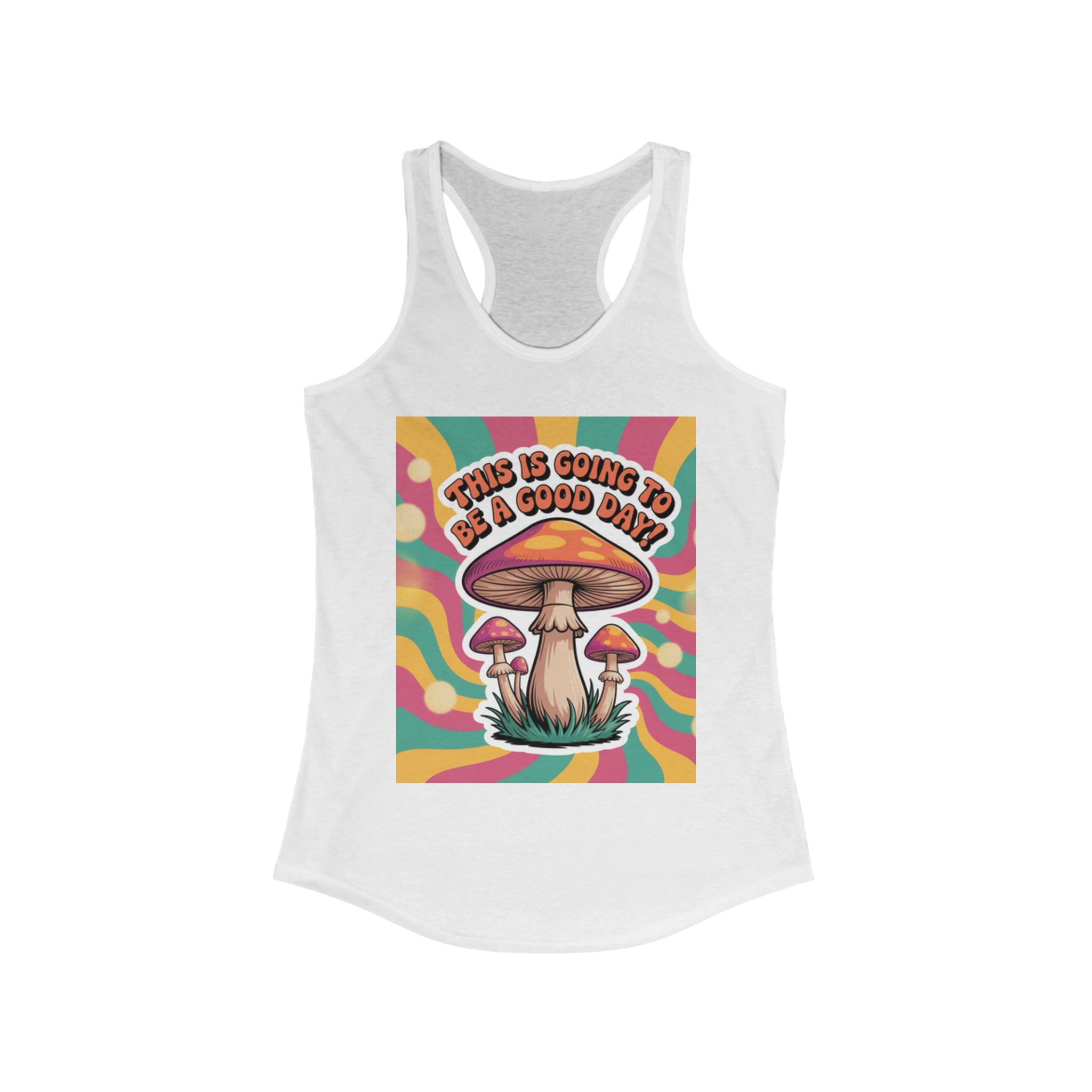 Positive Mushroom Vibe Women's Racerback Tank - Good Day Graphic Tee, Summer Workout Top, Gift for Her, Festival Clothing, Boho Style
