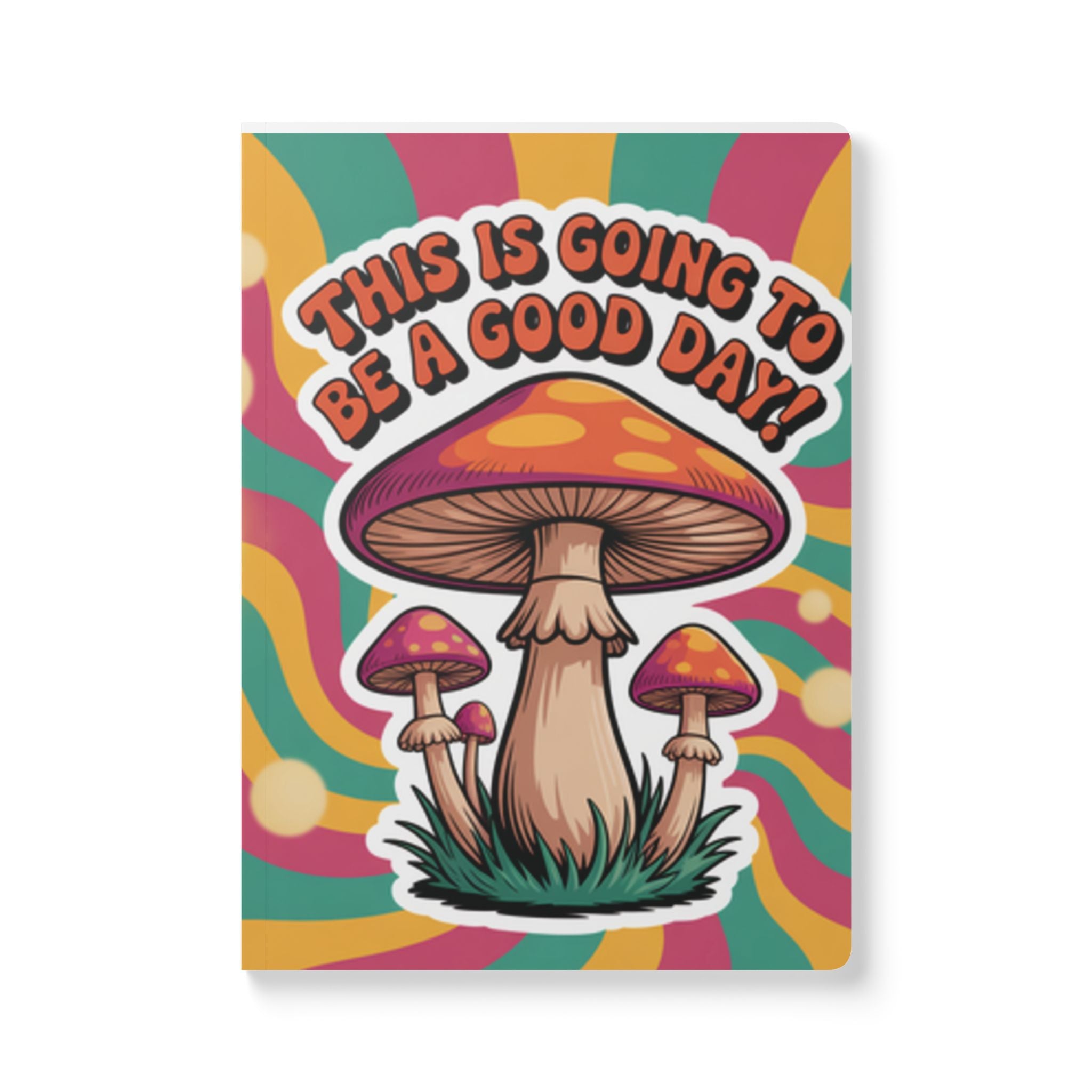 Colorful 70s Mushroom Journal: Positive Vibes Diary, Motivational Notebook, Gift for Writers, Back to School, Nature Lovers