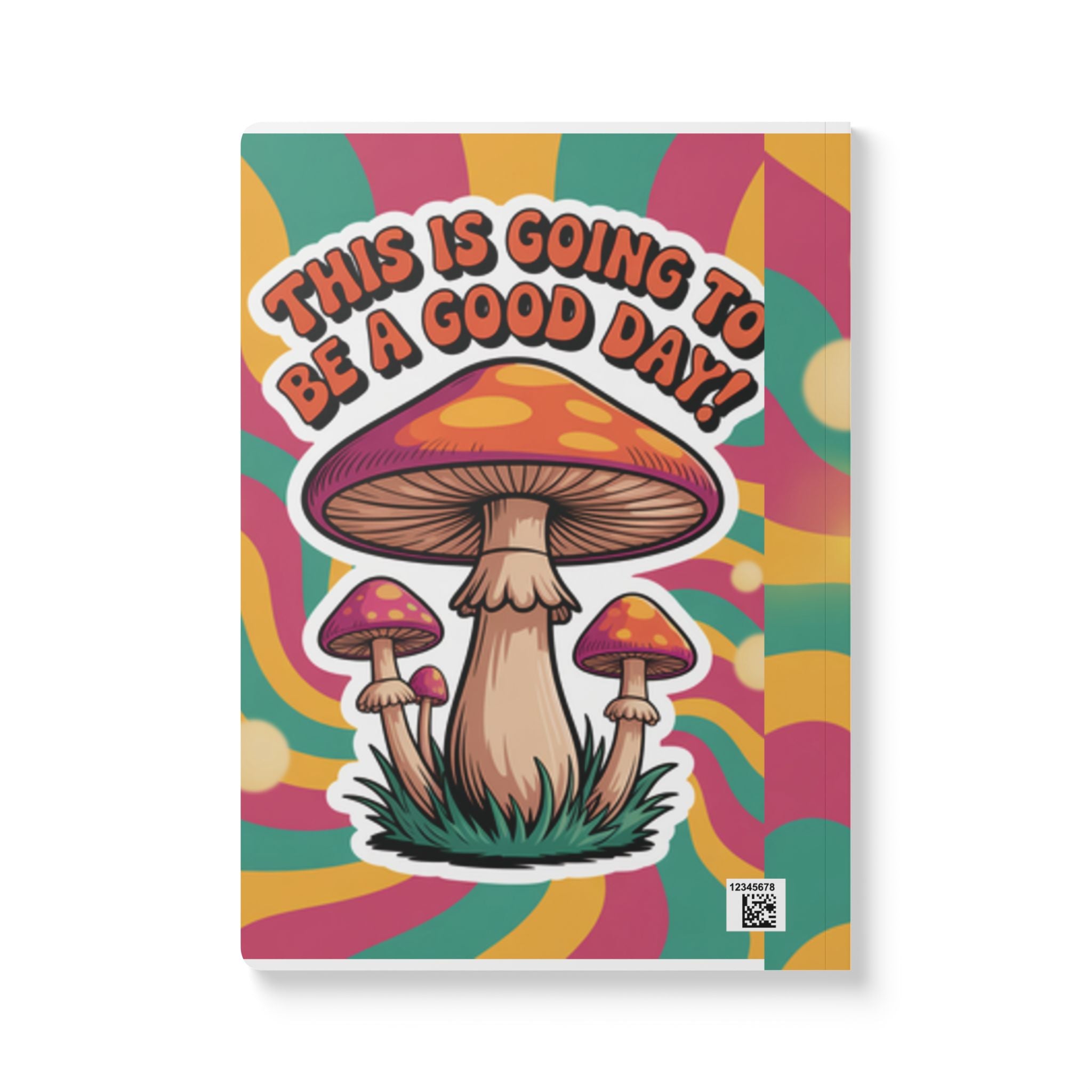 Colorful 70s Mushroom Journal: Positive Vibes Diary, Motivational Notebook, Gift for Writers, Back to School, Nature Lovers