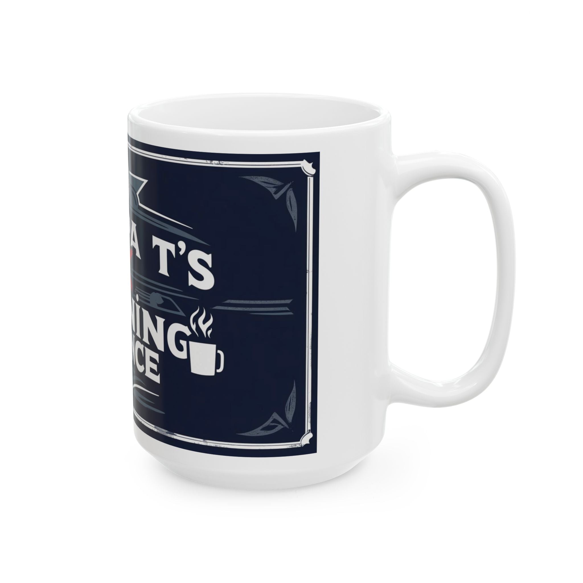 Grampa T's Anti-Morning Alliance Ceramic Mug - Fun Coffee Cup, Gift for Grampa, Coffee Lovers, Humor Mug, Kitchen Decor