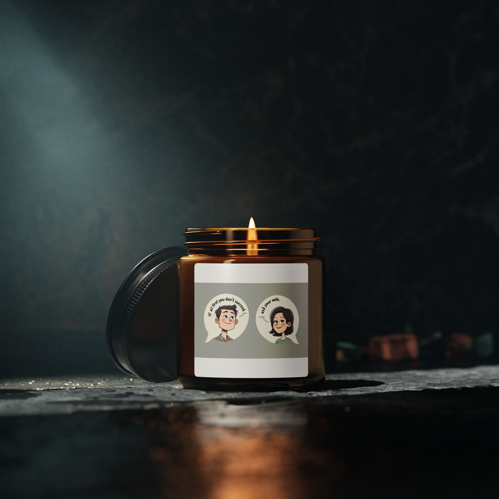 Funny Ask My Wife Scented Soy Candle - Cozy Home Decor, Gift for Her, Aromatherapy, Self-Care, Relaxation, Unique Candle Gift