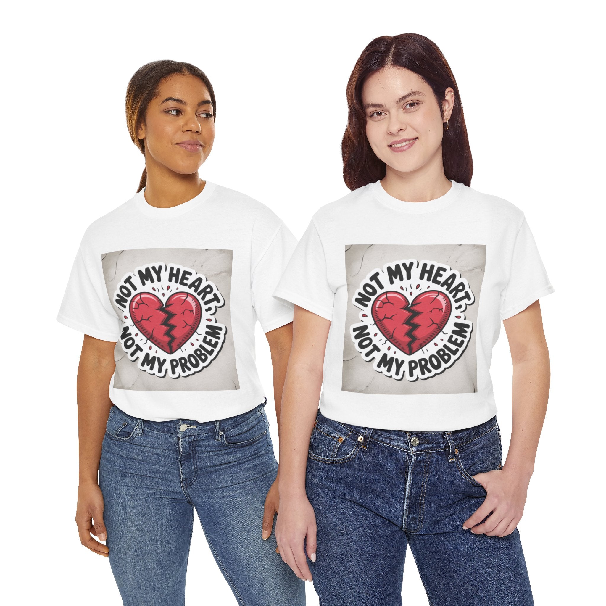 Heartbreak Humor Tee: Not My Heart Not My Problem, Funny T-Shirt, Unisex Cotton Tee, Casual Wear, Gifts for Friends, Breakup Apparel