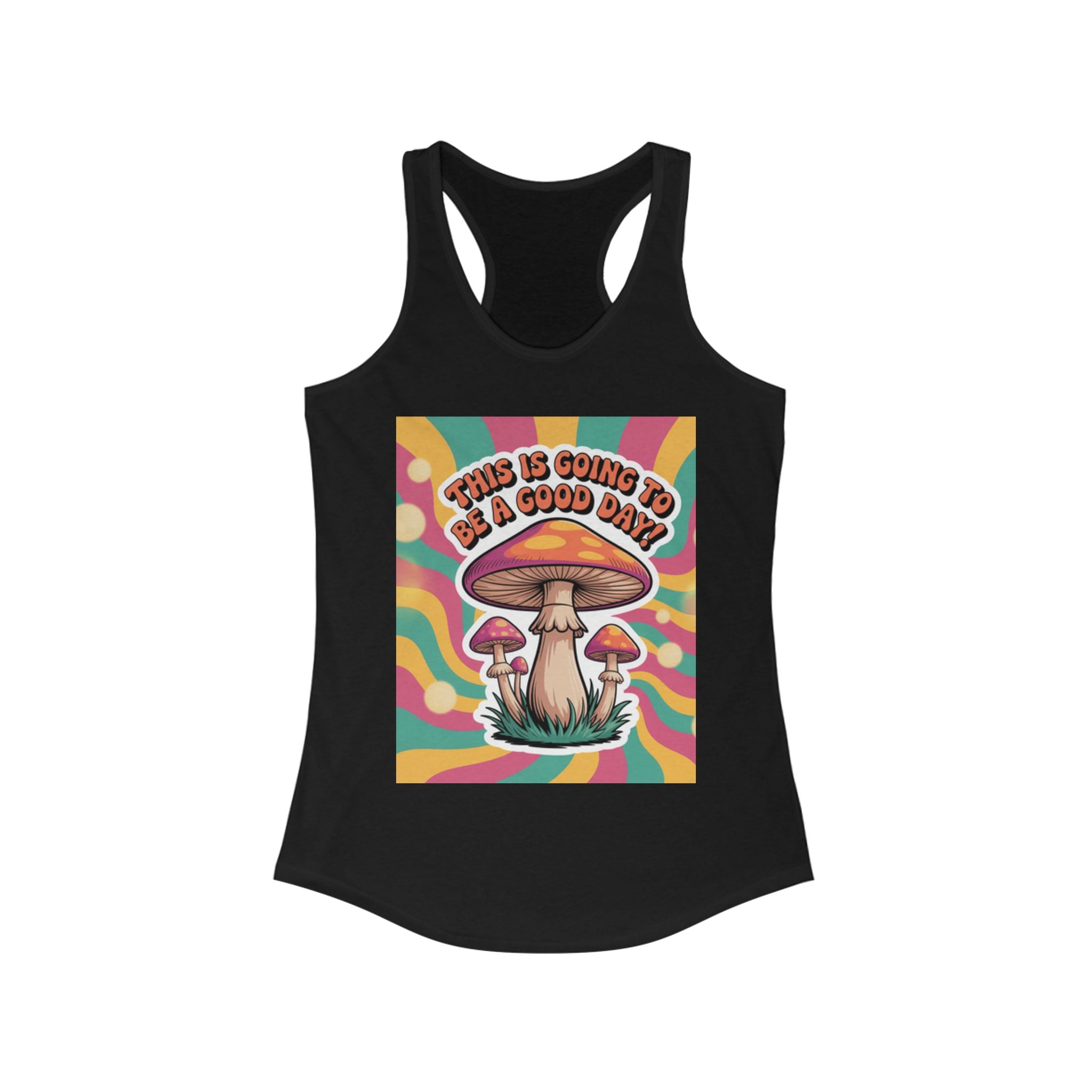 Positive Mushroom Vibe Women's Racerback Tank - Good Day Graphic Tee, Summer Workout Top, Gift for Her, Festival Clothing, Boho Style