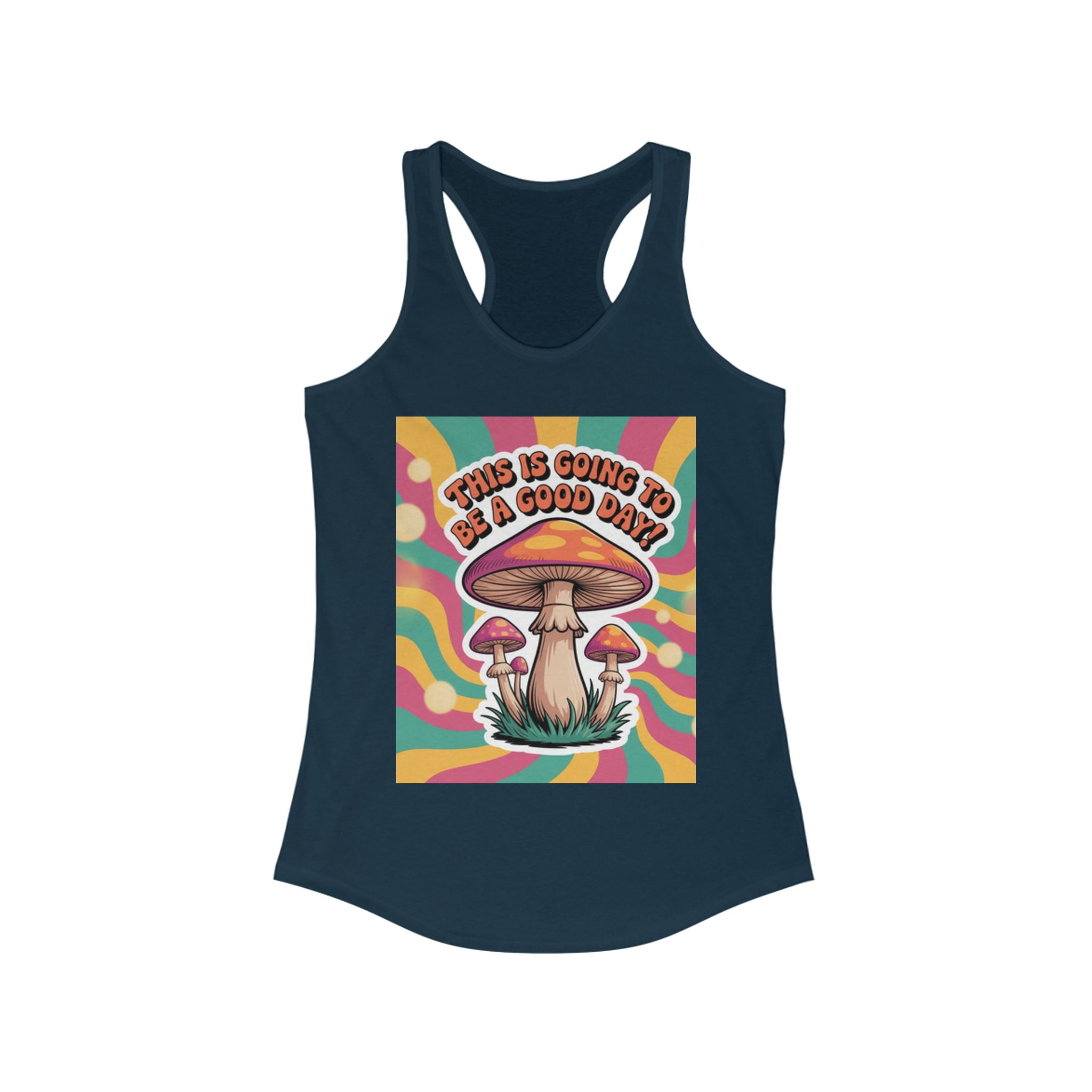 Positive Mushroom Vibe Women's Racerback Tank - Good Day Graphic Tee, Summer Workout Top, Gift for Her, Festival Clothing, Boho Style