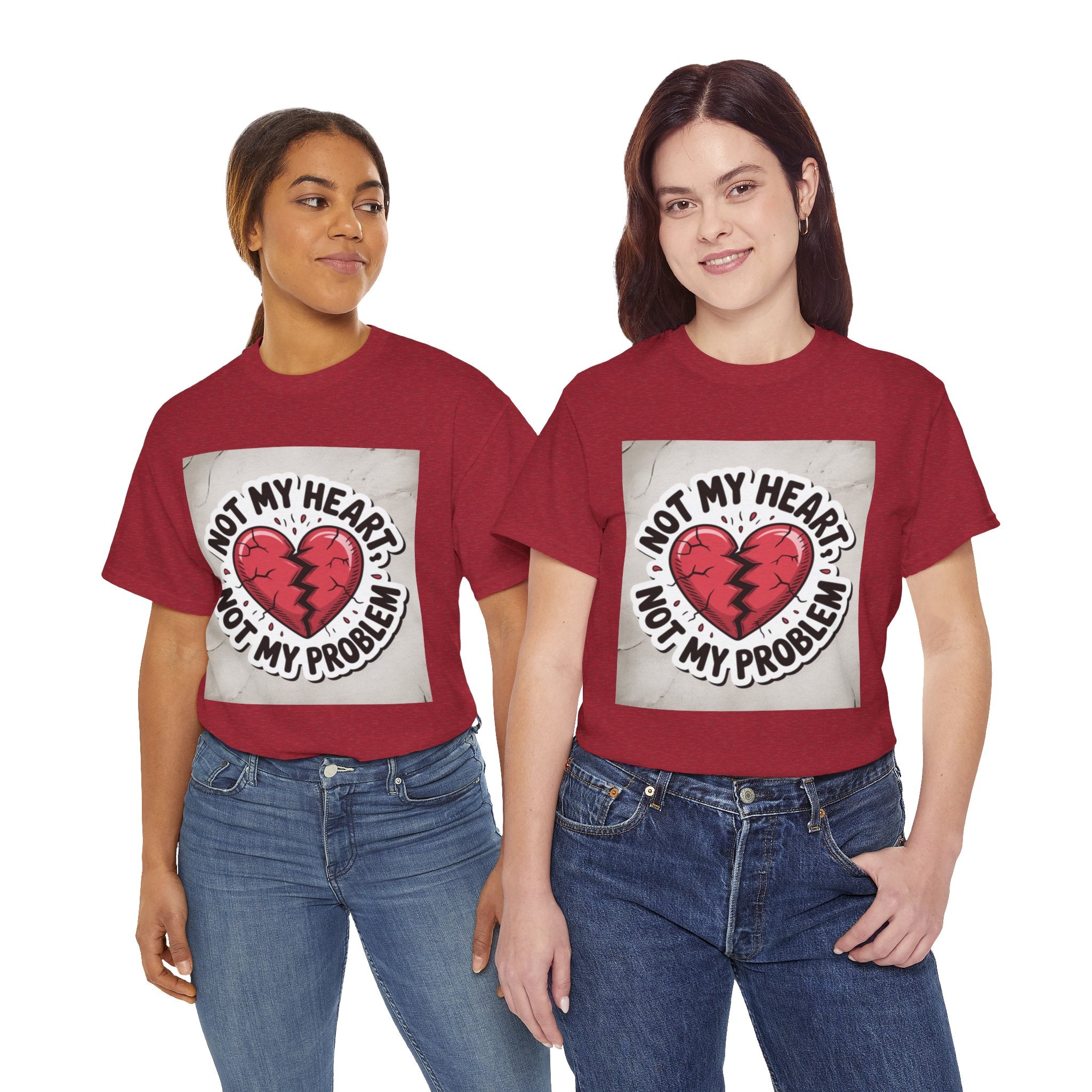 Heartbreak Humor Tee: Not My Heart Not My Problem, Funny T-Shirt, Unisex Cotton Tee, Casual Wear, Gifts for Friends, Breakup Apparel