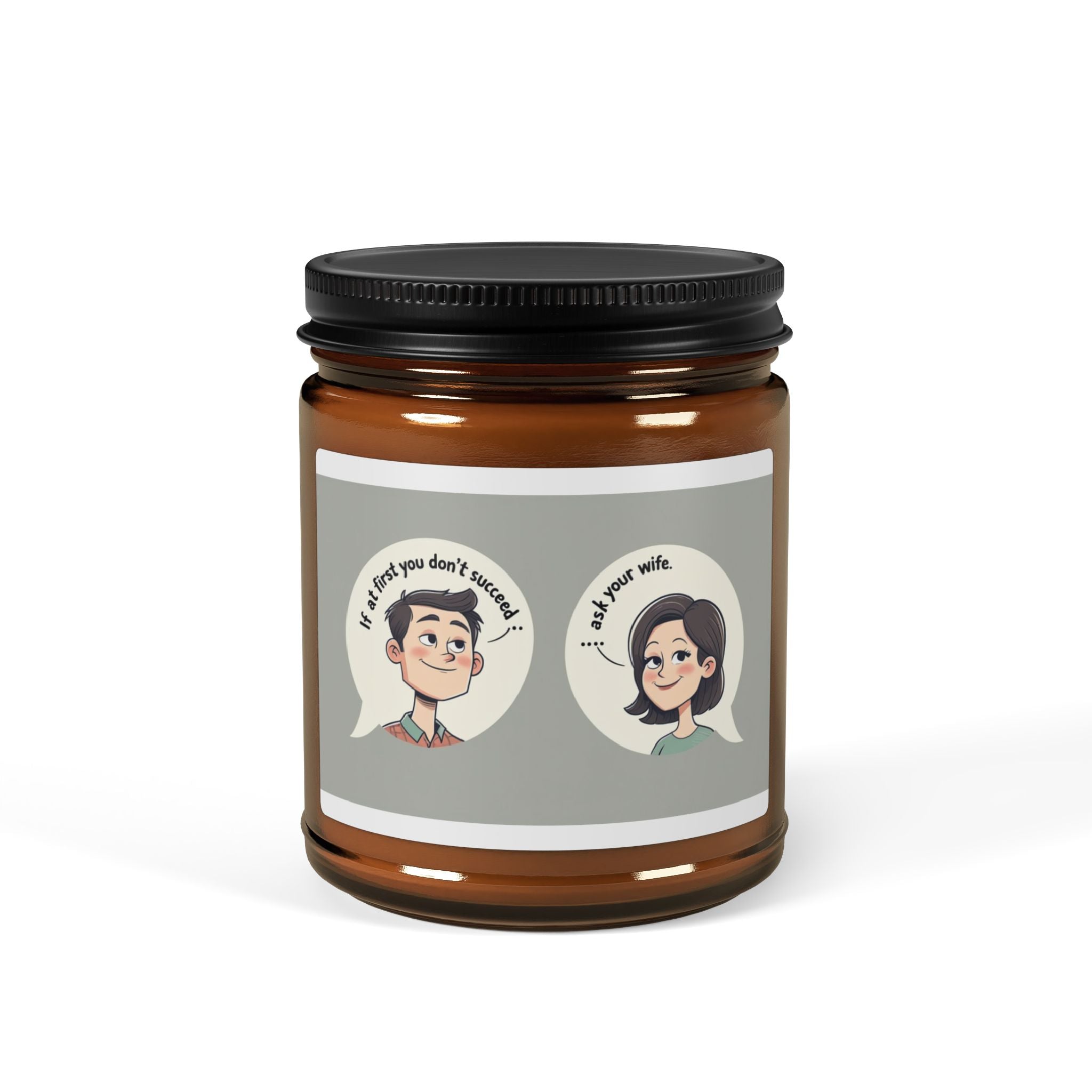 Funny Ask My Wife Scented Soy Candle - Cozy Home Decor, Gift for Her, Aromatherapy, Self-Care, Relaxation, Unique Candle Gift