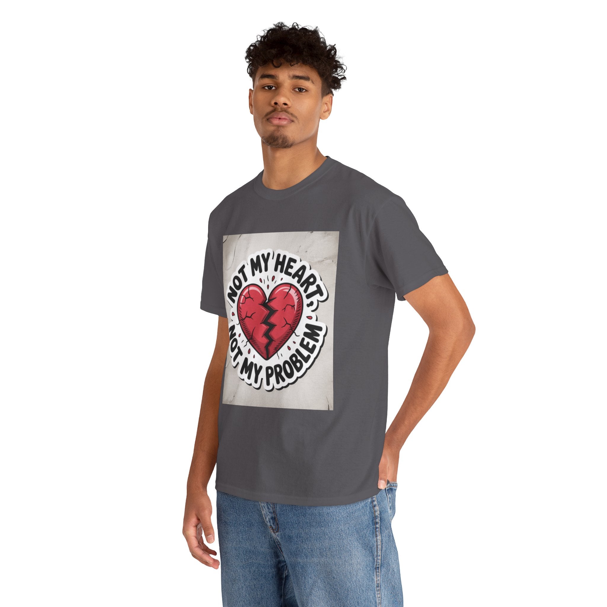 Heartbreak Humor Tee: Not My Heart Not My Problem, Funny T-Shirt, Unisex Cotton Tee, Casual Wear, Gifts for Friends, Breakup Apparel