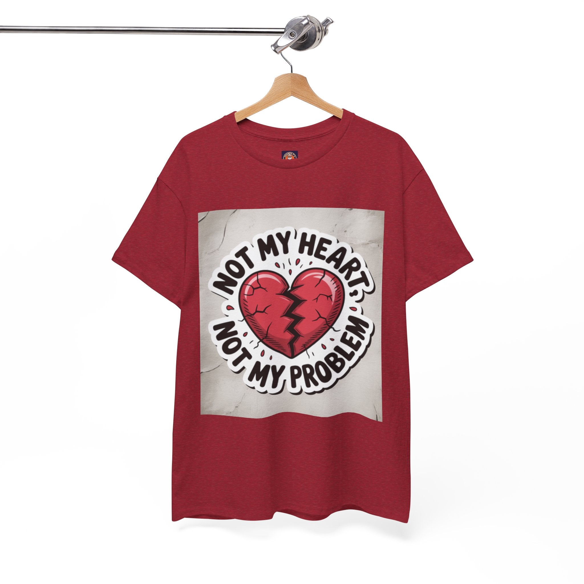Heartbreak Humor Tee: Not My Heart Not My Problem, Funny T-Shirt, Unisex Cotton Tee, Casual Wear, Gifts for Friends, Breakup Apparel