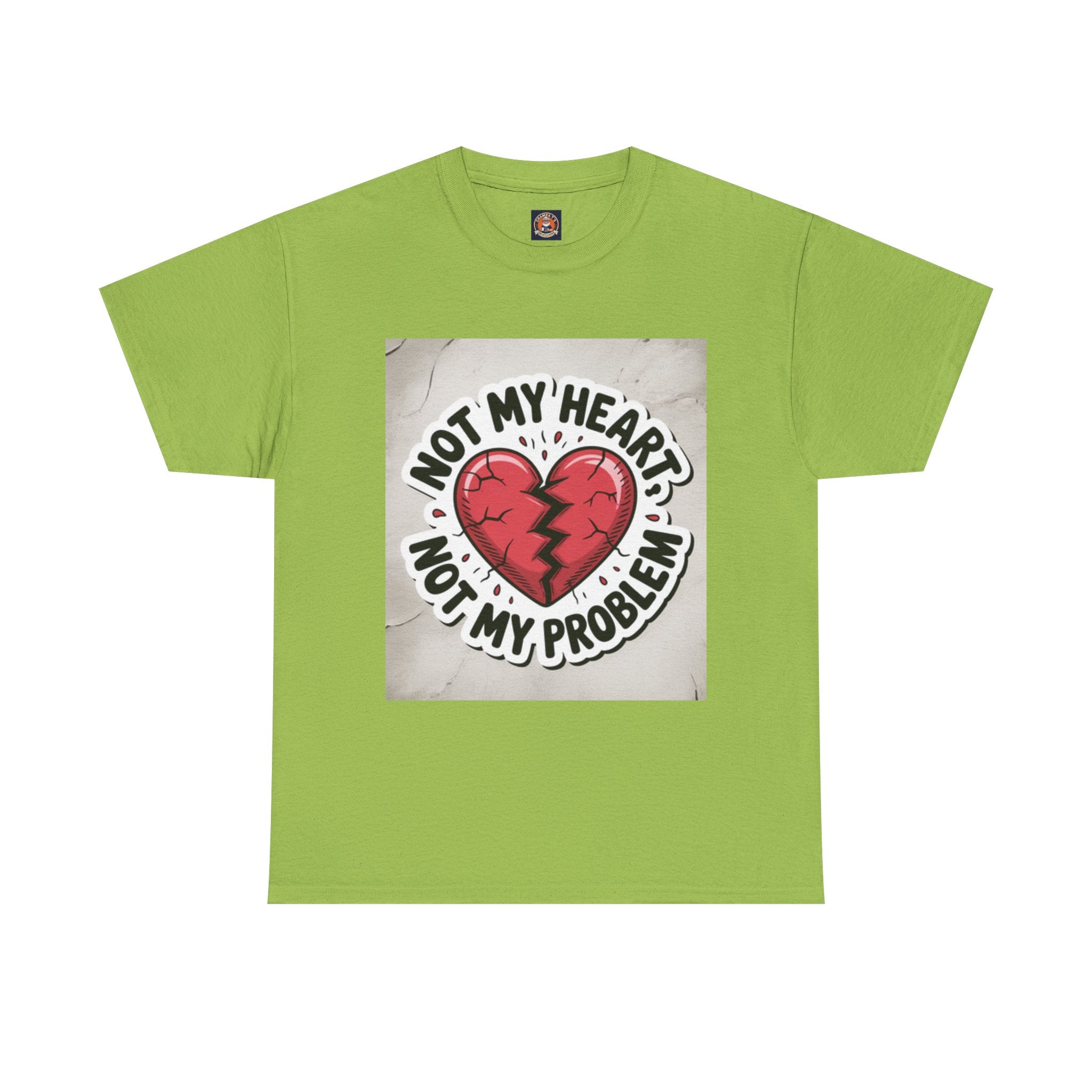 Heartbreak Humor Tee: Not My Heart Not My Problem, Funny T-Shirt, Unisex Cotton Tee, Casual Wear, Gifts for Friends, Breakup Apparel