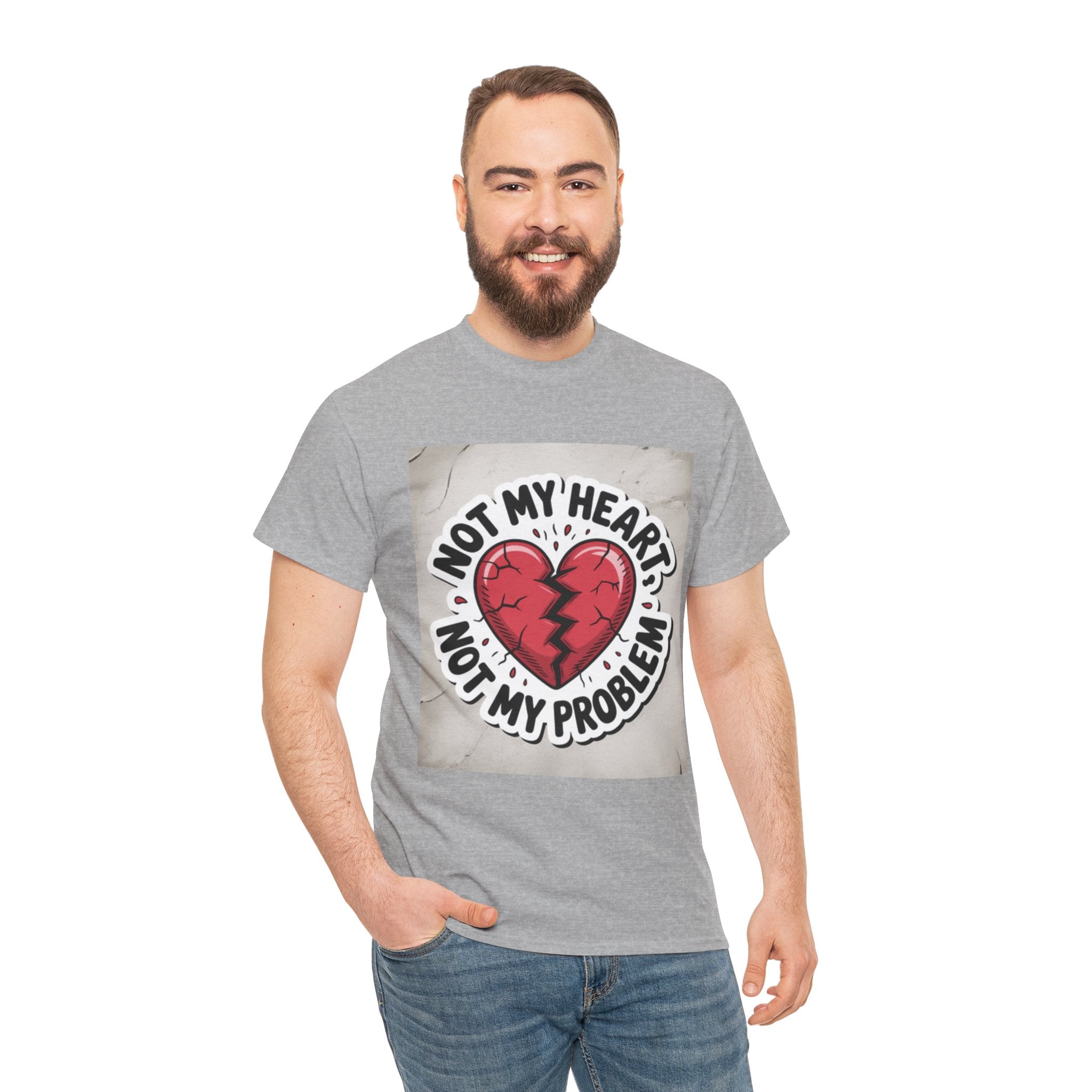 Heartbreak Humor Tee: Not My Heart Not My Problem, Funny T-Shirt, Unisex Cotton Tee, Casual Wear, Gifts for Friends, Breakup Apparel