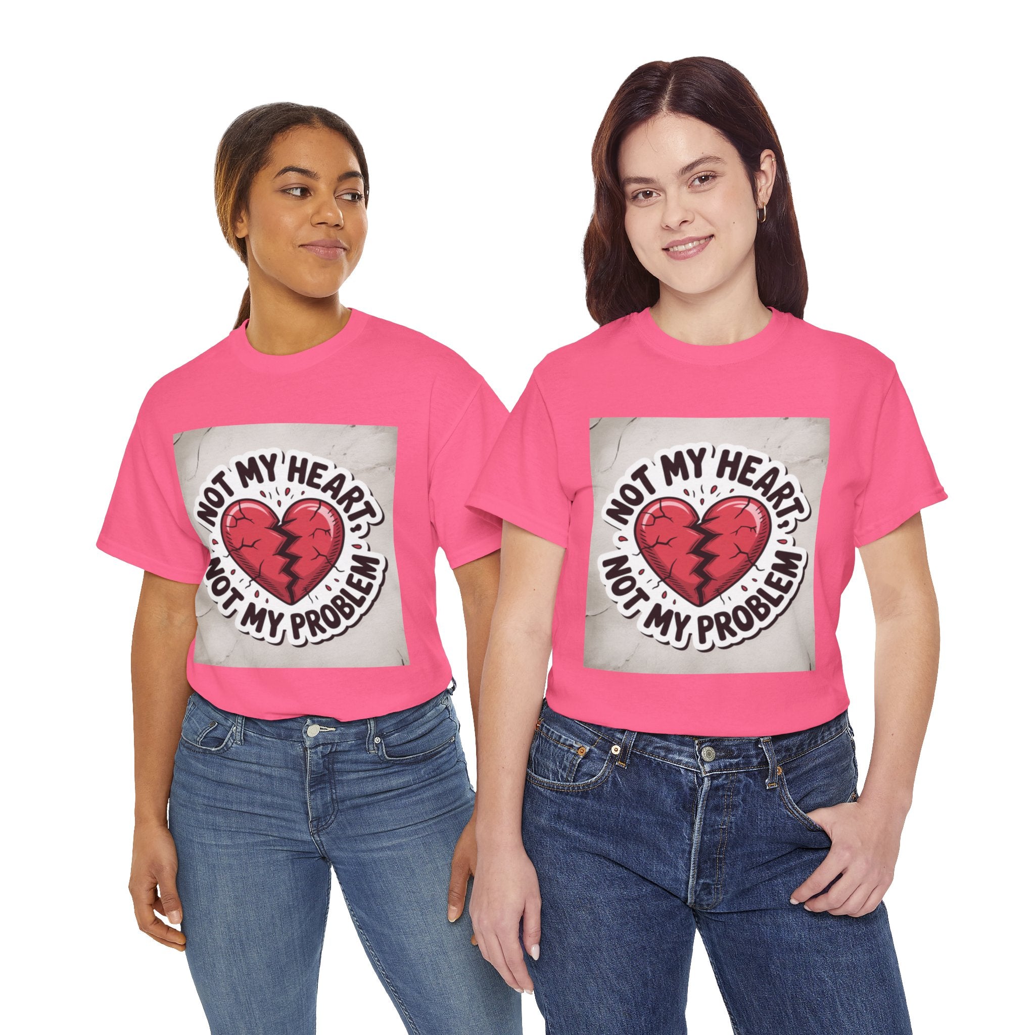 Heartbreak Humor Tee: Not My Heart Not My Problem, Funny T-Shirt, Unisex Cotton Tee, Casual Wear, Gifts for Friends, Breakup Apparel