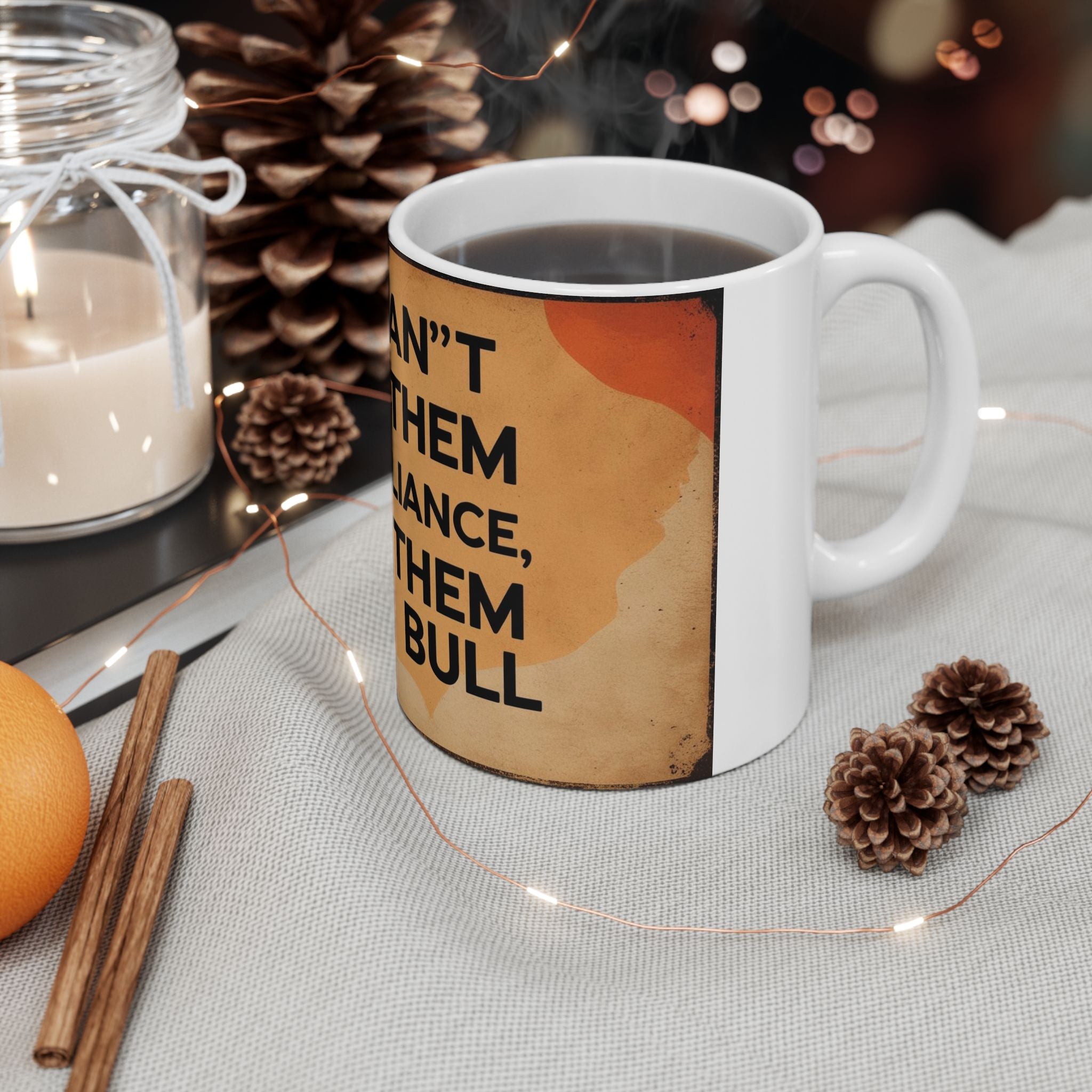 Funny Dad  Quote Ceramic Mug | Motivational Gift for Friends, Unique Coffee Cup, Office Decor, Birthday Present, 11oz or 15oz