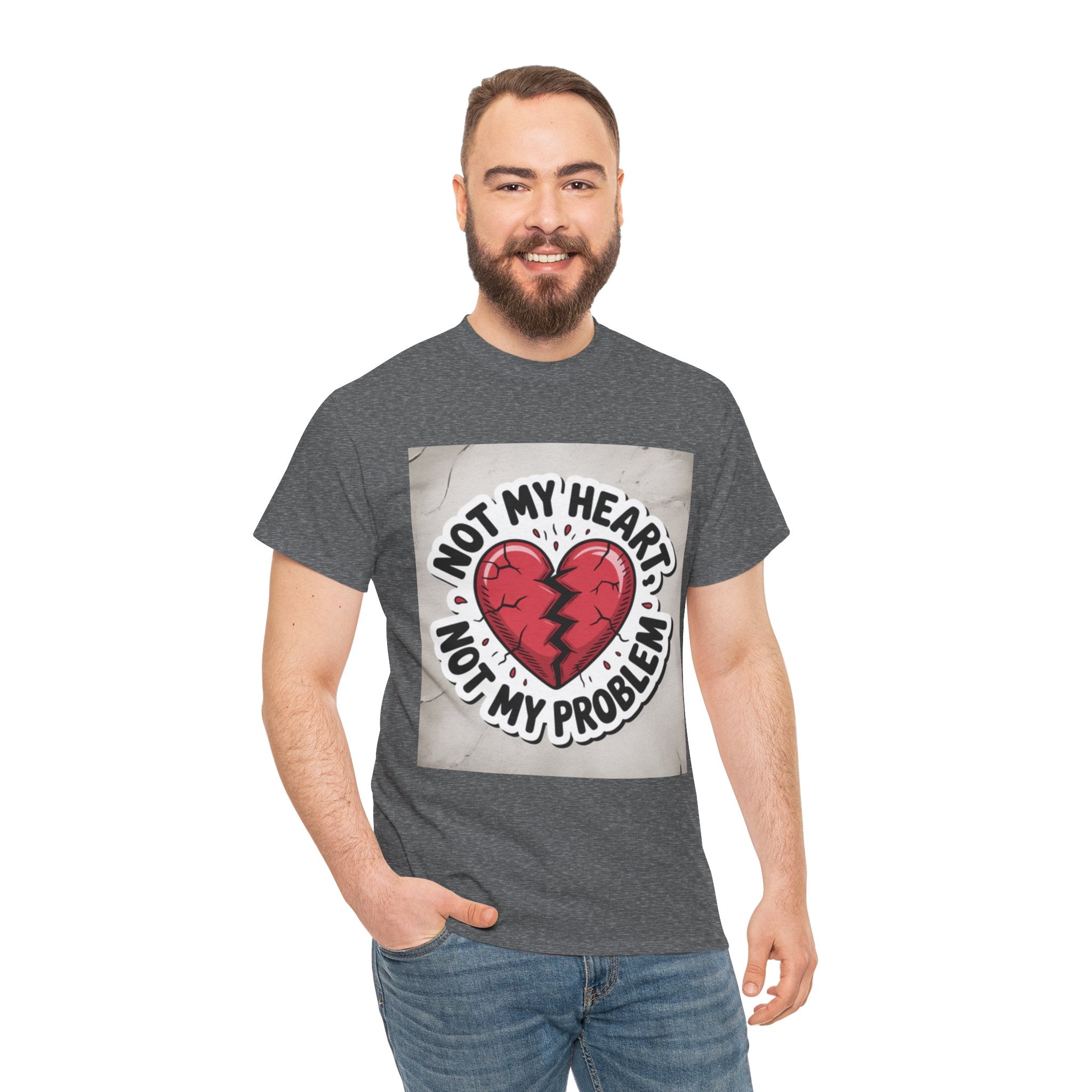Heartbreak Humor Tee: Not My Heart Not My Problem, Funny T-Shirt, Unisex Cotton Tee, Casual Wear, Gifts for Friends, Breakup Apparel