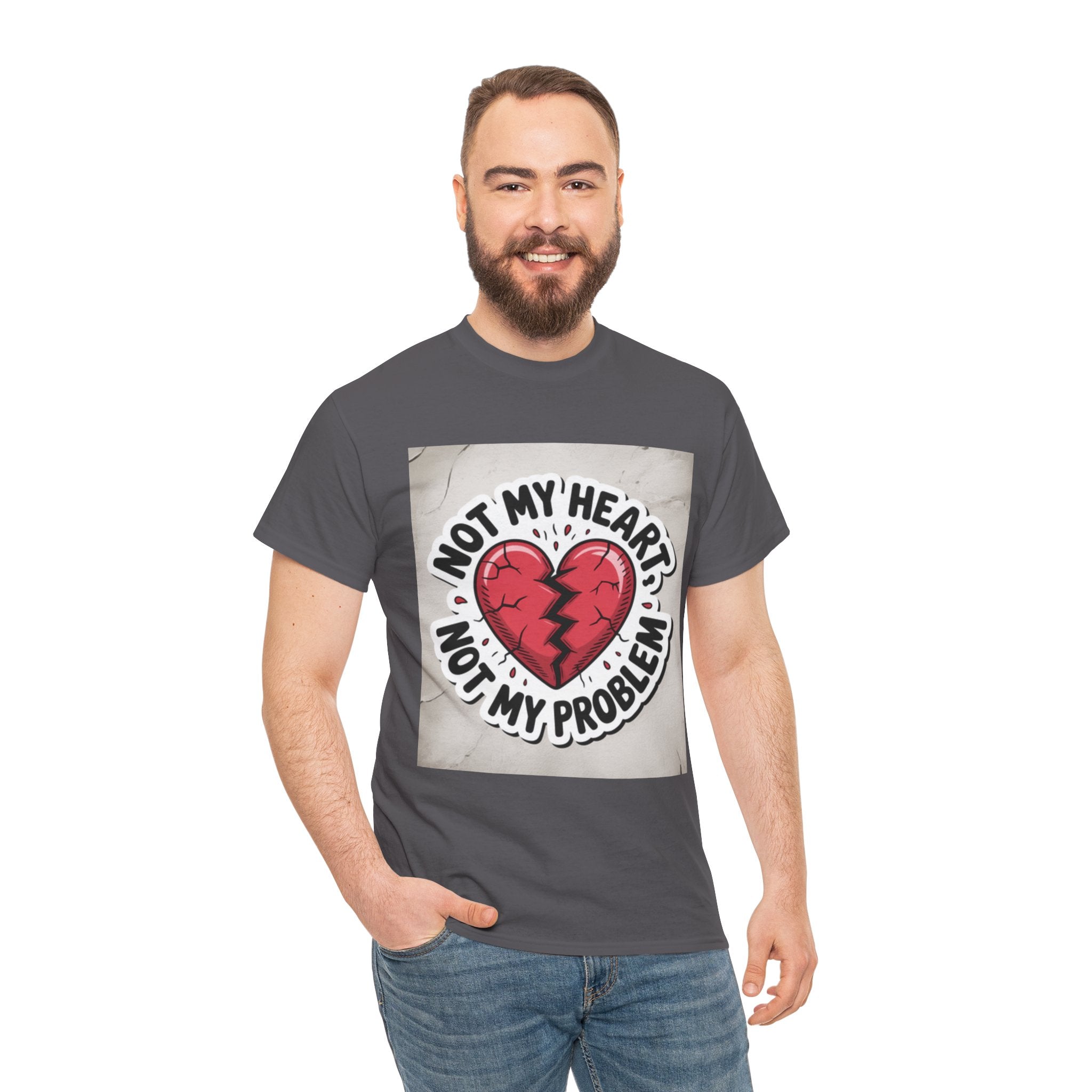 Heartbreak Humor Tee: Not My Heart Not My Problem, Funny T-Shirt, Unisex Cotton Tee, Casual Wear, Gifts for Friends, Breakup Apparel