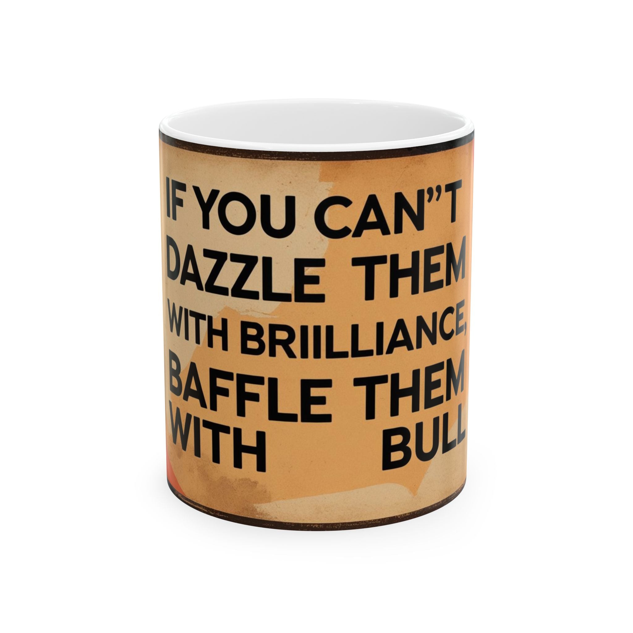 Funny Dad  Quote Ceramic Mug | Motivational Gift for Friends, Unique Coffee Cup, Office Decor, Birthday Present, 11oz or 15oz