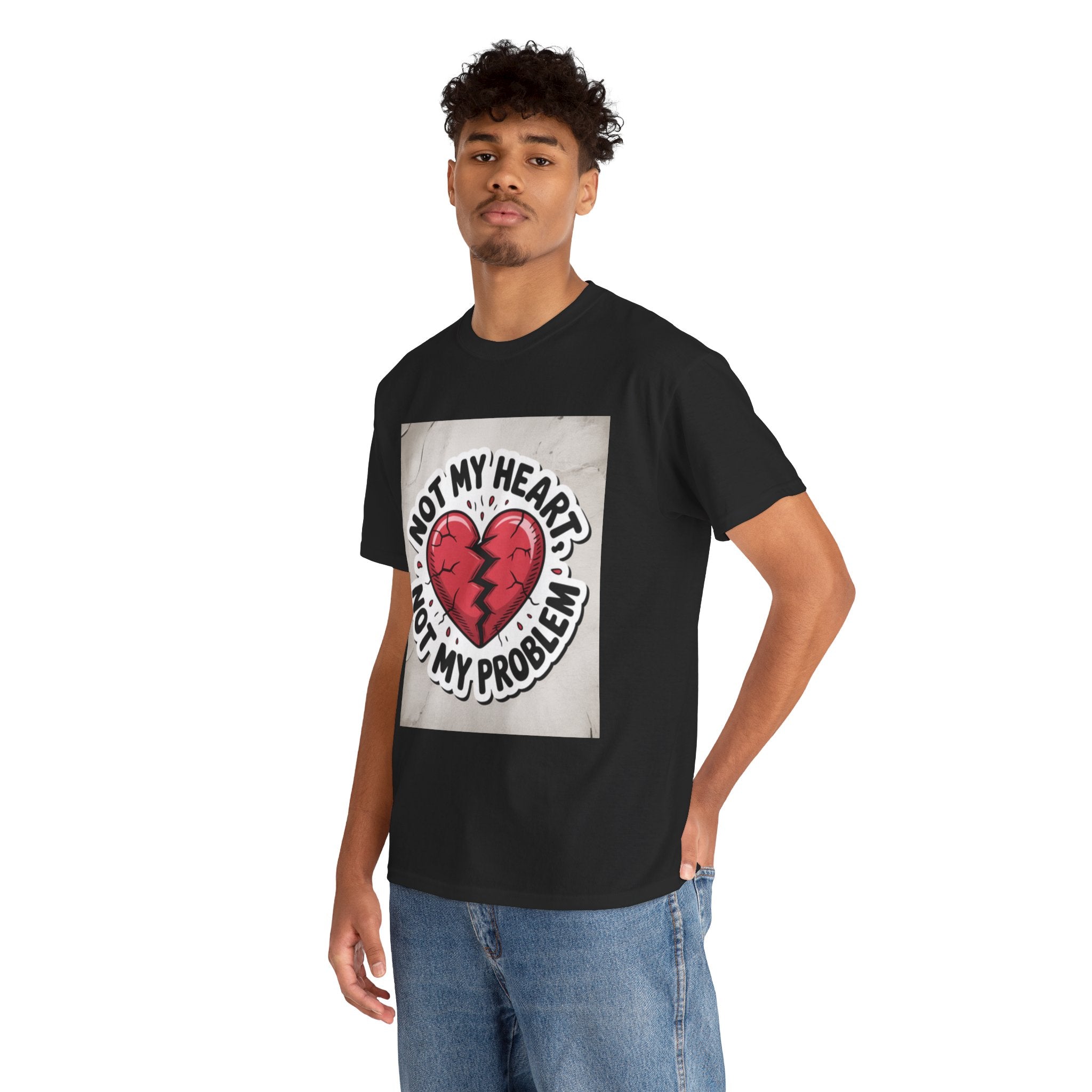 Heartbreak Humor Tee: Not My Heart Not My Problem, Funny T-Shirt, Unisex Cotton Tee, Casual Wear, Gifts for Friends, Breakup Apparel