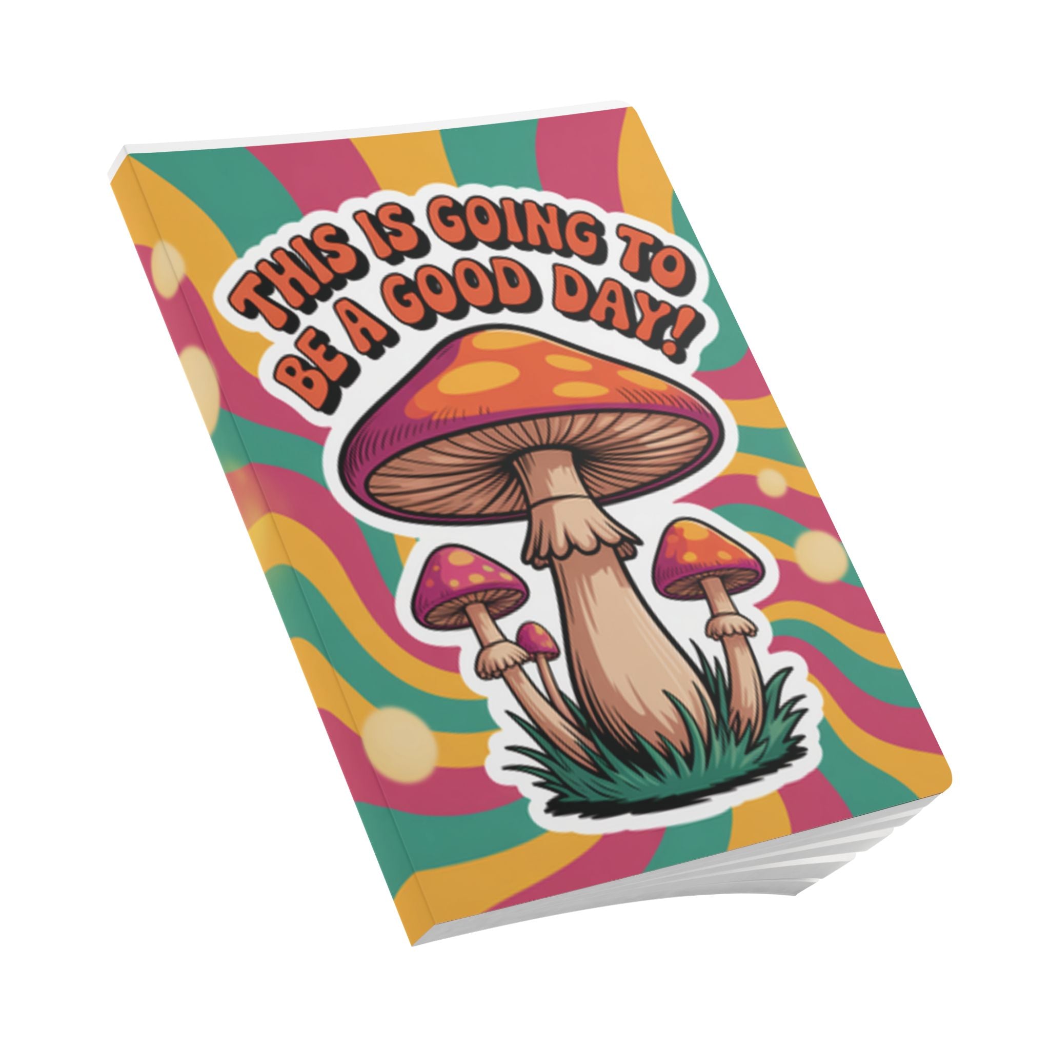 Colorful 70s Mushroom Journal: Positive Vibes Diary, Motivational Notebook, Gift for Writers, Back to School, Nature Lovers