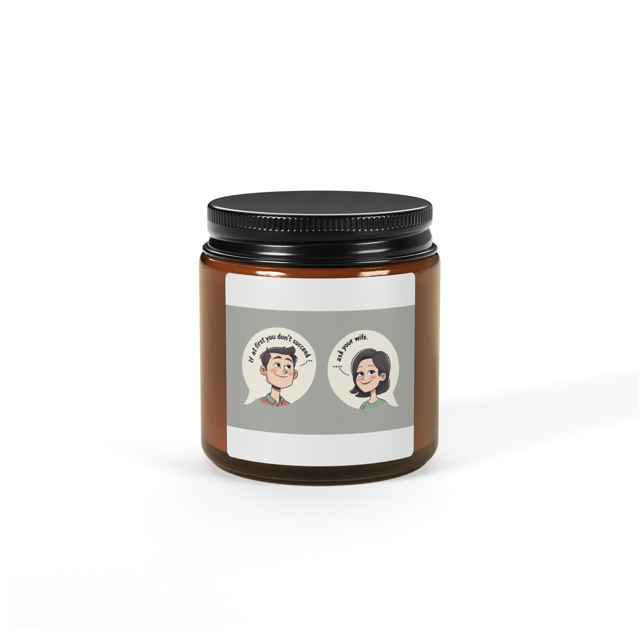 Funny Ask My Wife Scented Soy Candle - Cozy Home Decor, Gift for Her, Aromatherapy, Self-Care, Relaxation, Unique Candle Gift