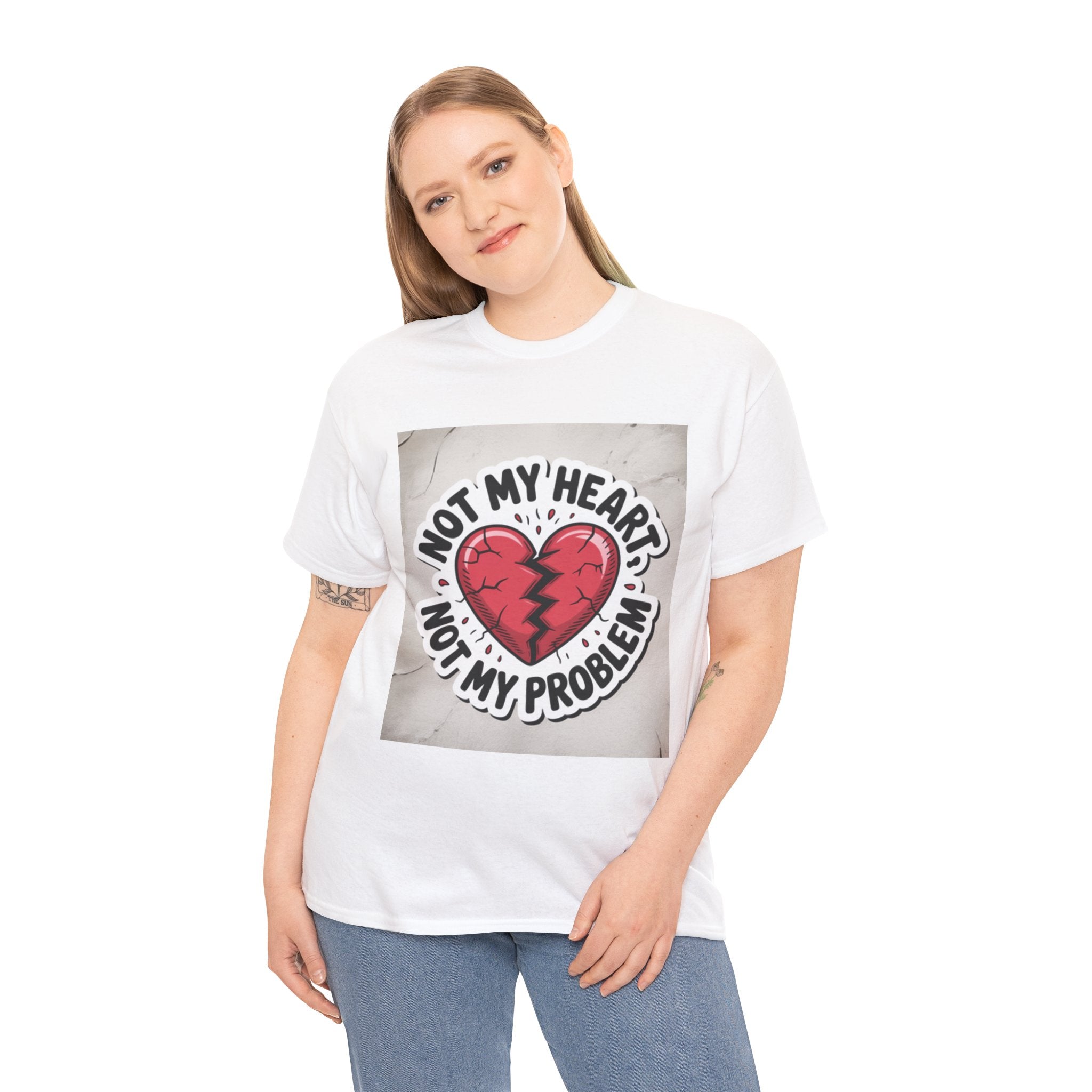 Heartbreak Humor Tee: Not My Heart Not My Problem, Funny T-Shirt, Unisex Cotton Tee, Casual Wear, Gifts for Friends, Breakup Apparel