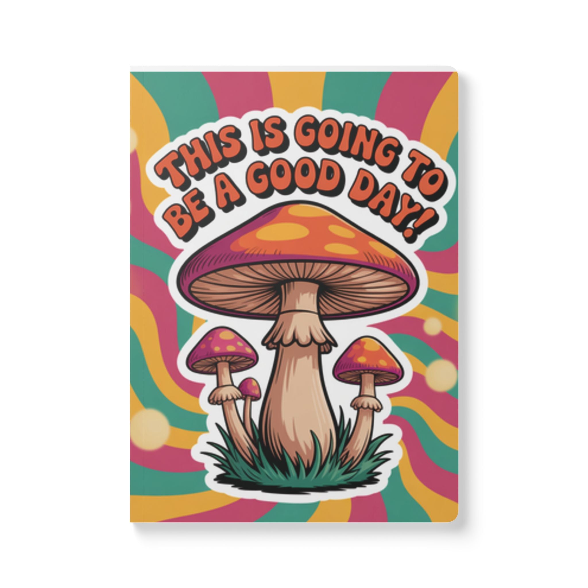 Colorful 70s Mushroom Journal: Positive Vibes Diary, Motivational Notebook, Gift for Writers, Back to School, Nature Lovers