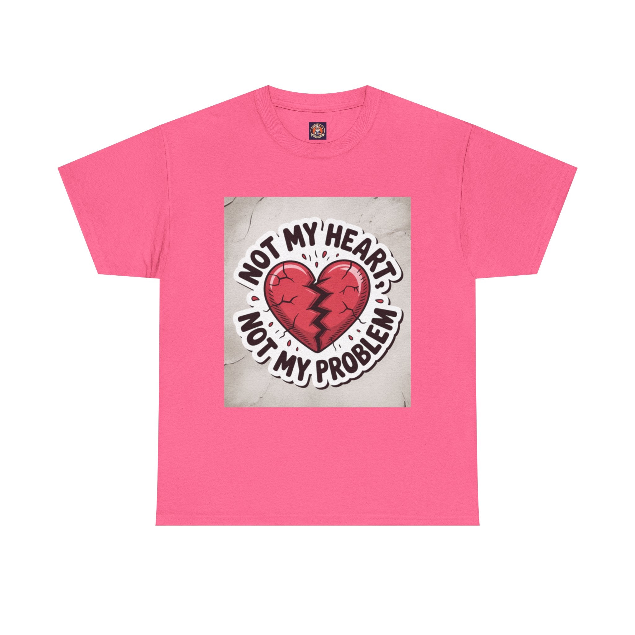 Heartbreak Humor Tee: Not My Heart Not My Problem, Funny T-Shirt, Unisex Cotton Tee, Casual Wear, Gifts for Friends, Breakup Apparel